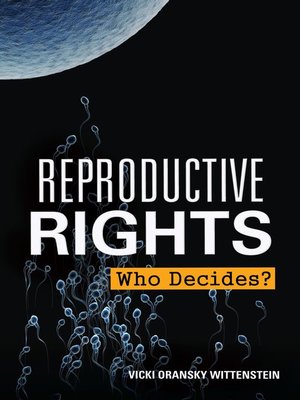 cover image of Reproductive Rights: Who Decides?